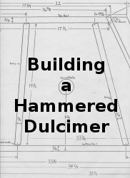 plans for building an accoustic hammered dulcimer