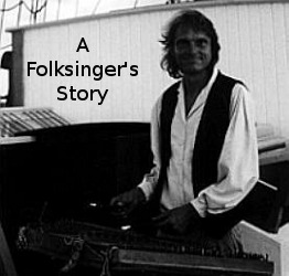 a Folksingers Story