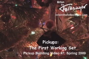 Pickups: The First Working Set
